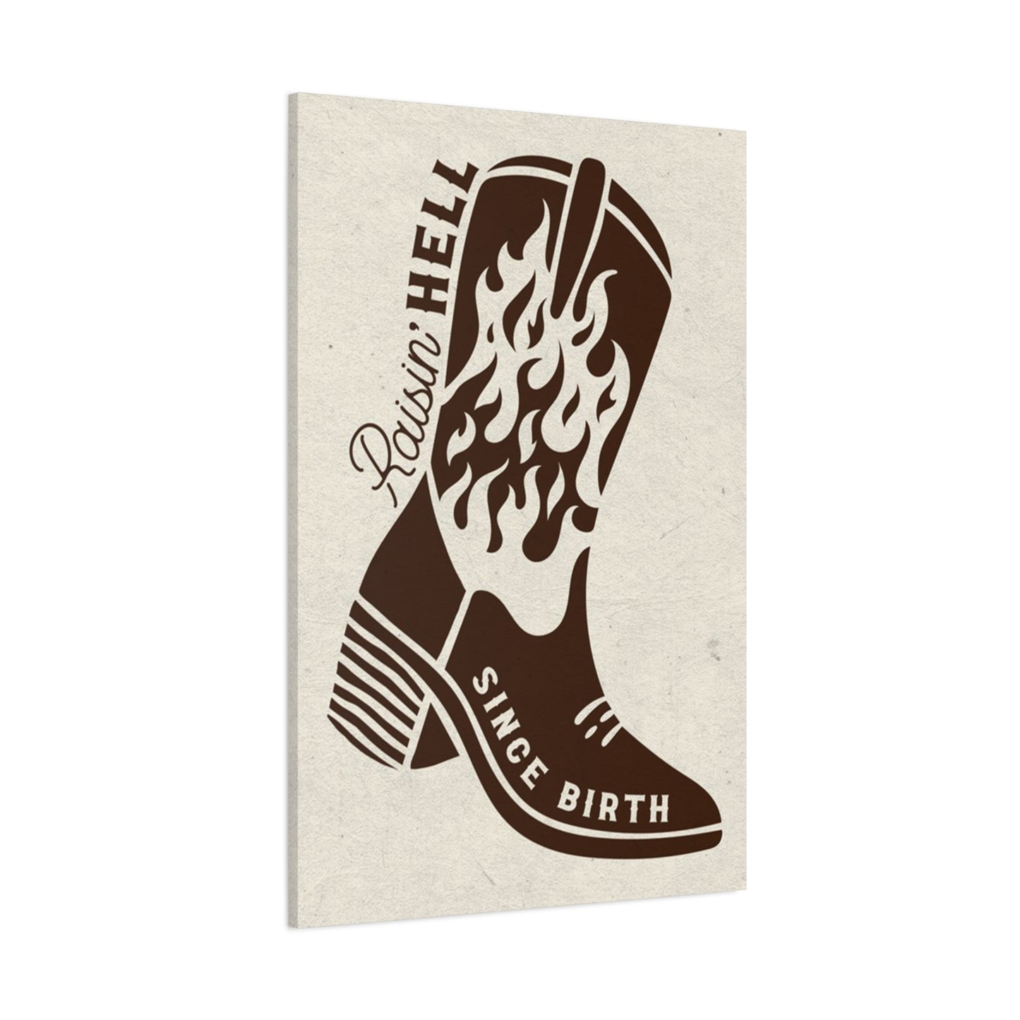 Raising Hell Since Birth Poster Wall Art & Canvas Prints