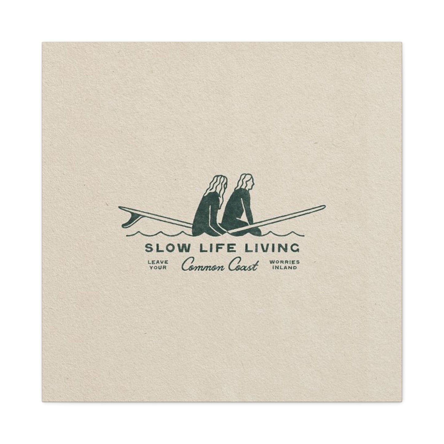 Slow Life Living Wall Art & Canvas Prints