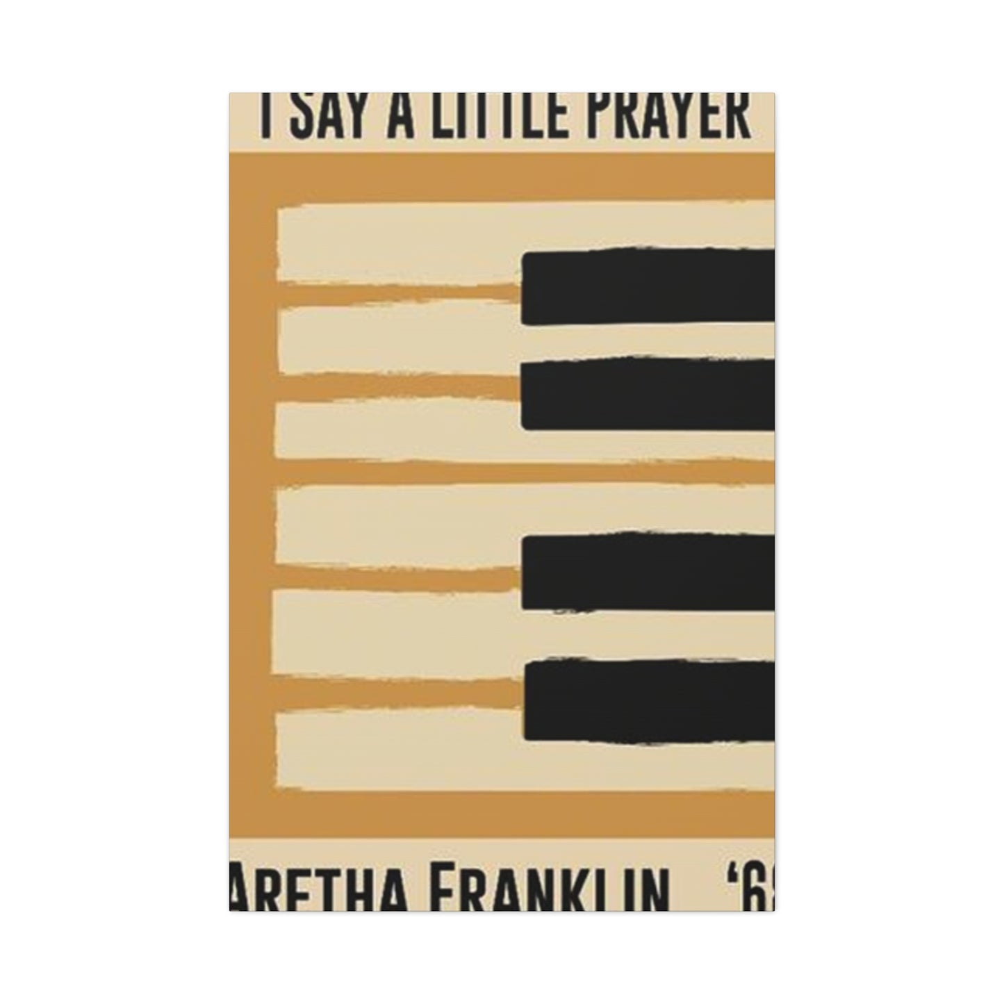 I Say A Little Prayer Wall Art & Canvas Prints