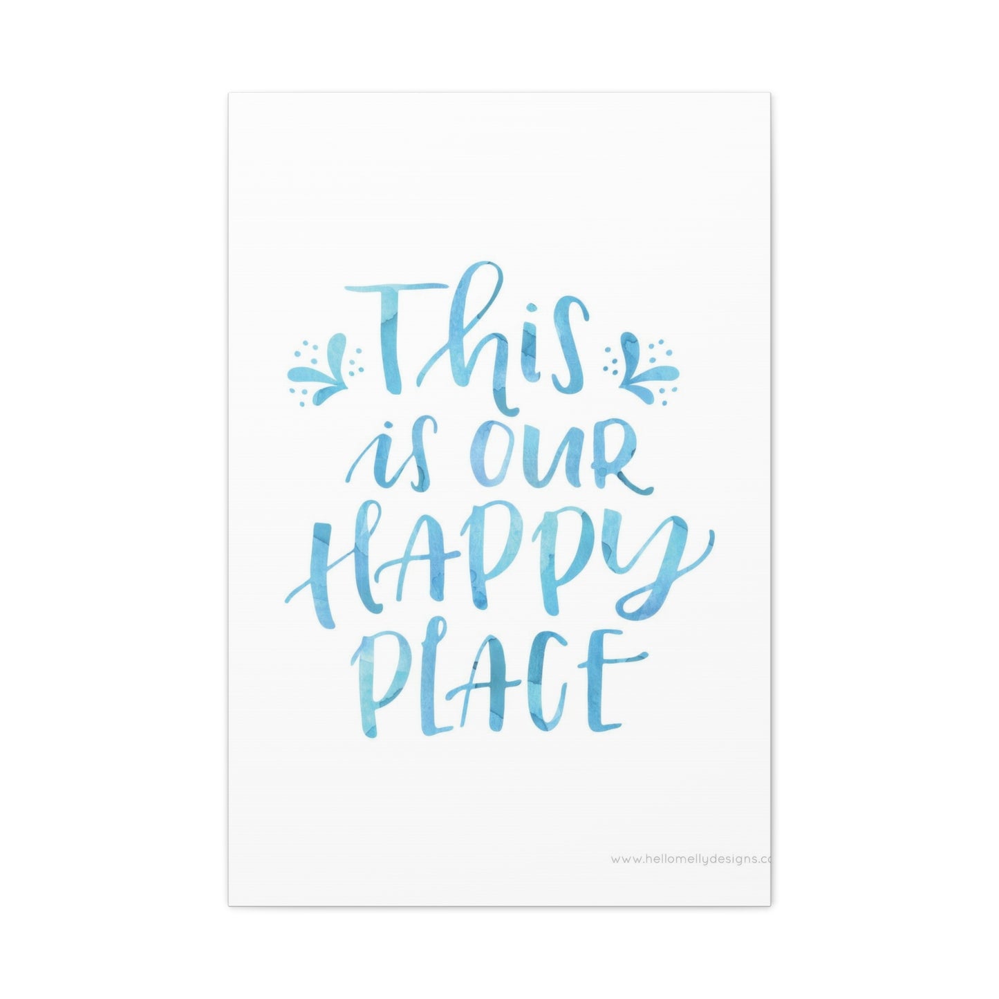 Our Happy Place Wall Art & Canvas Prints
