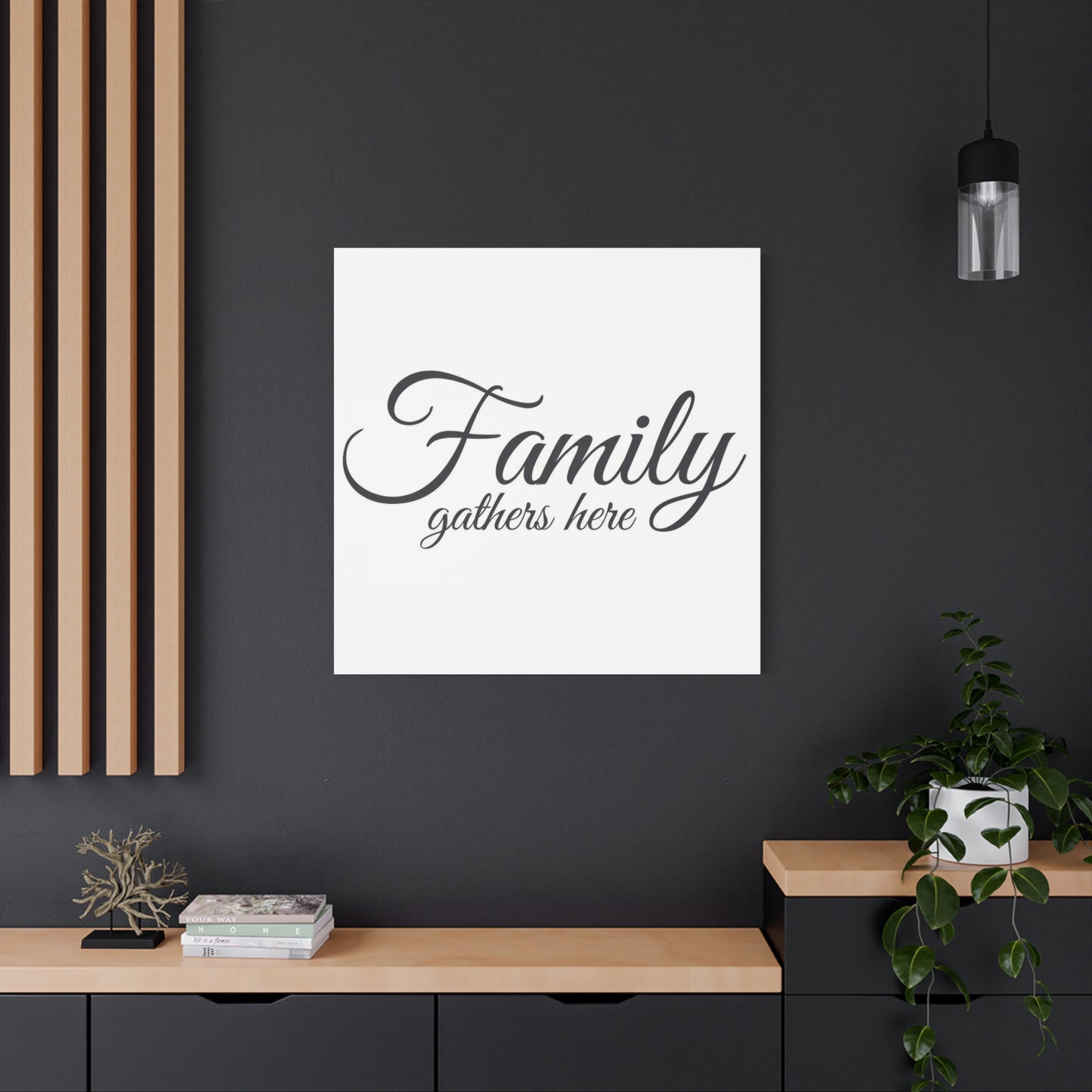 Family Gathers Here Wall Art & Canvas Prints