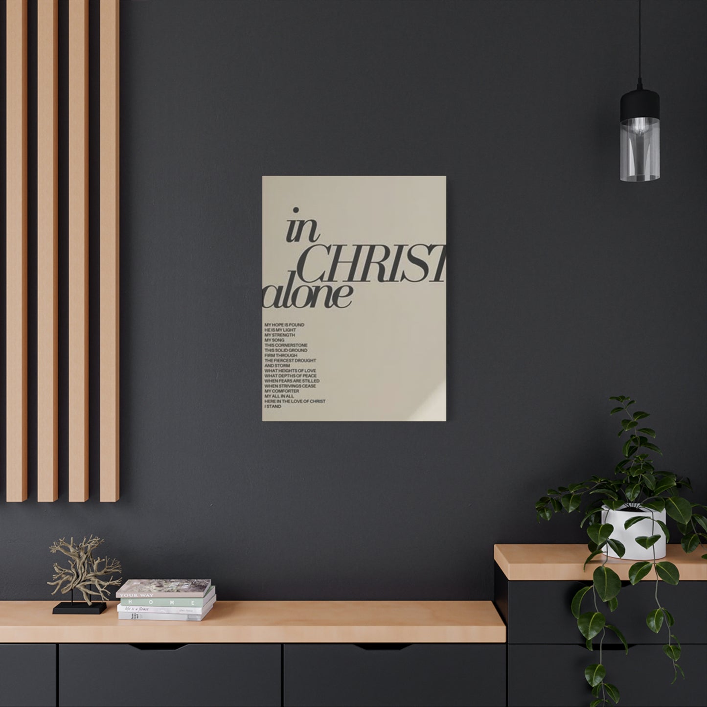 In Christ Alone Quote Poster Wall Art & Canvas Prints