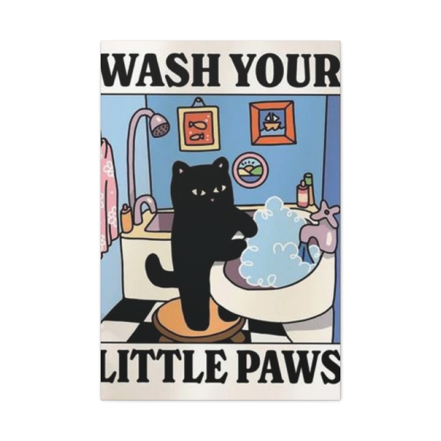 Wash Your Paws Poster Laundry Wall Art & Canvas Prints