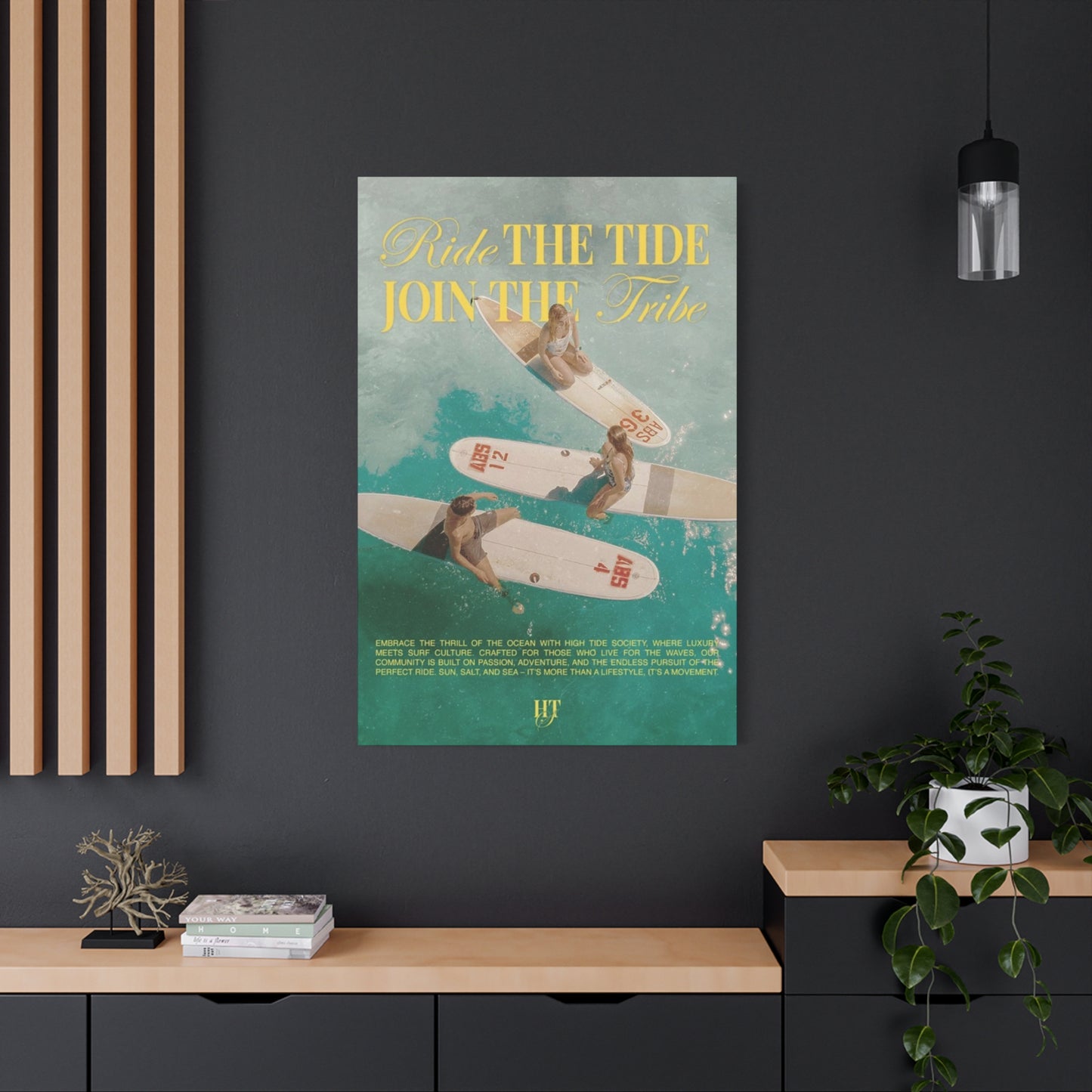 Ride The Tide Join The Tribe Wall Art & Canvas Prints