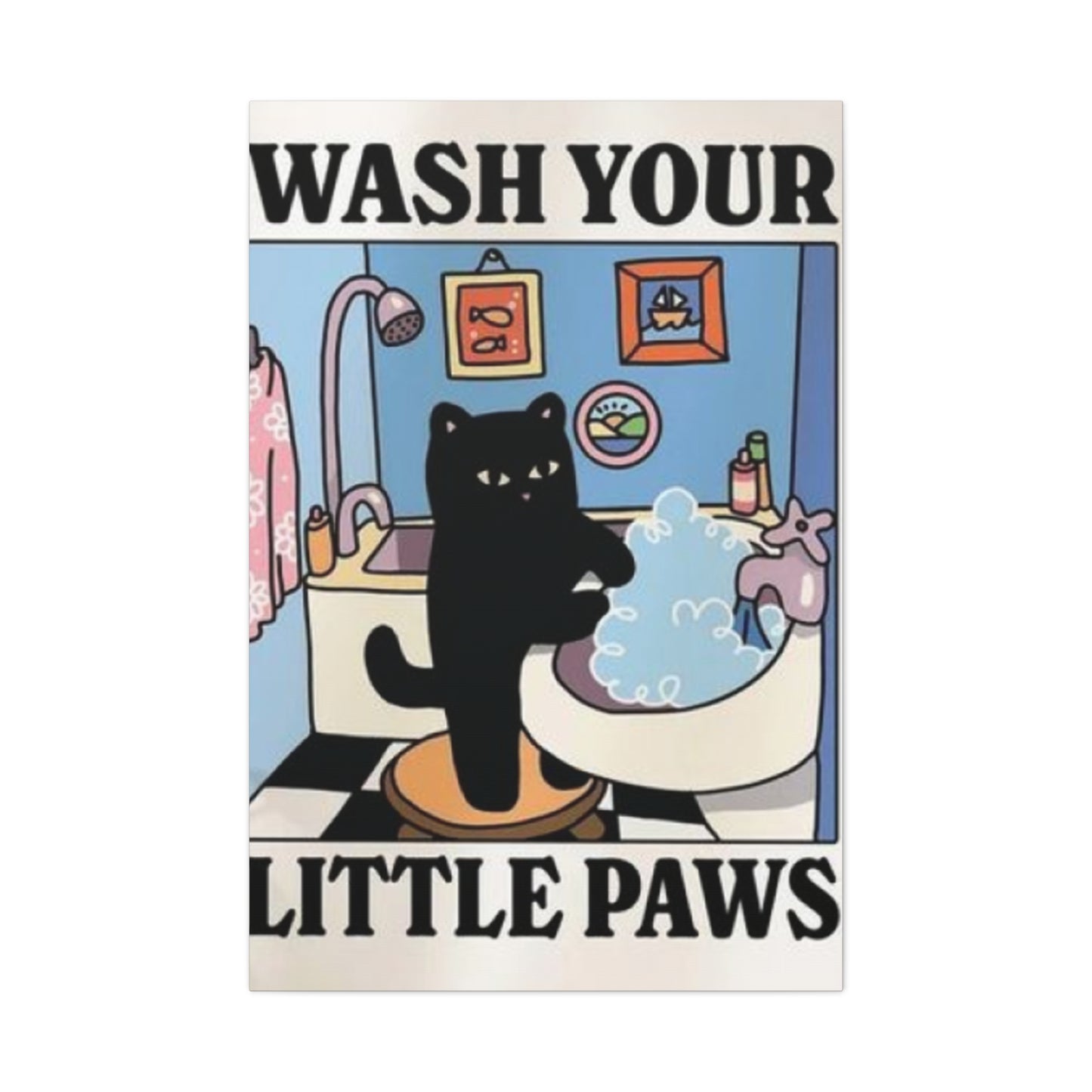 Wash Your Paws Poster Laundry Wall Art & Canvas Prints