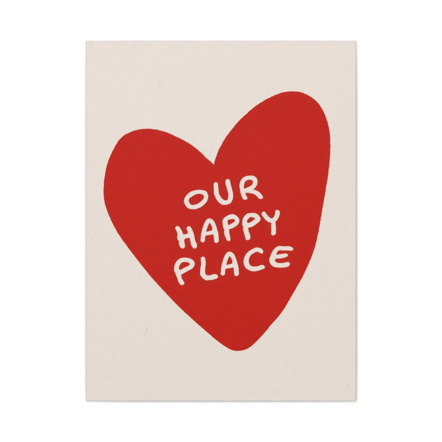 Our Happy Place Red Heart Wall Art & Canvas Prints
