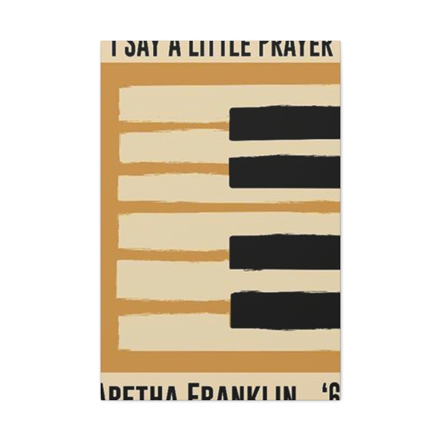 I Say A Little Prayer Wall Art & Canvas Prints
