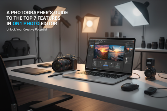 A Photographer’s Guide to the Top 7 Features in ON1 Photo Editor