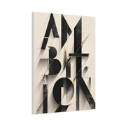 Abstract Ambition Typography Composition Wall Art & Canvas Print