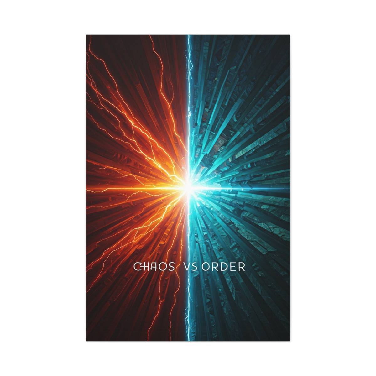 Chaos Versus Order Wall Art & Canvas Prints