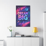 Dream Big Neon Galaxy Typography Wall Art & Canvas Print