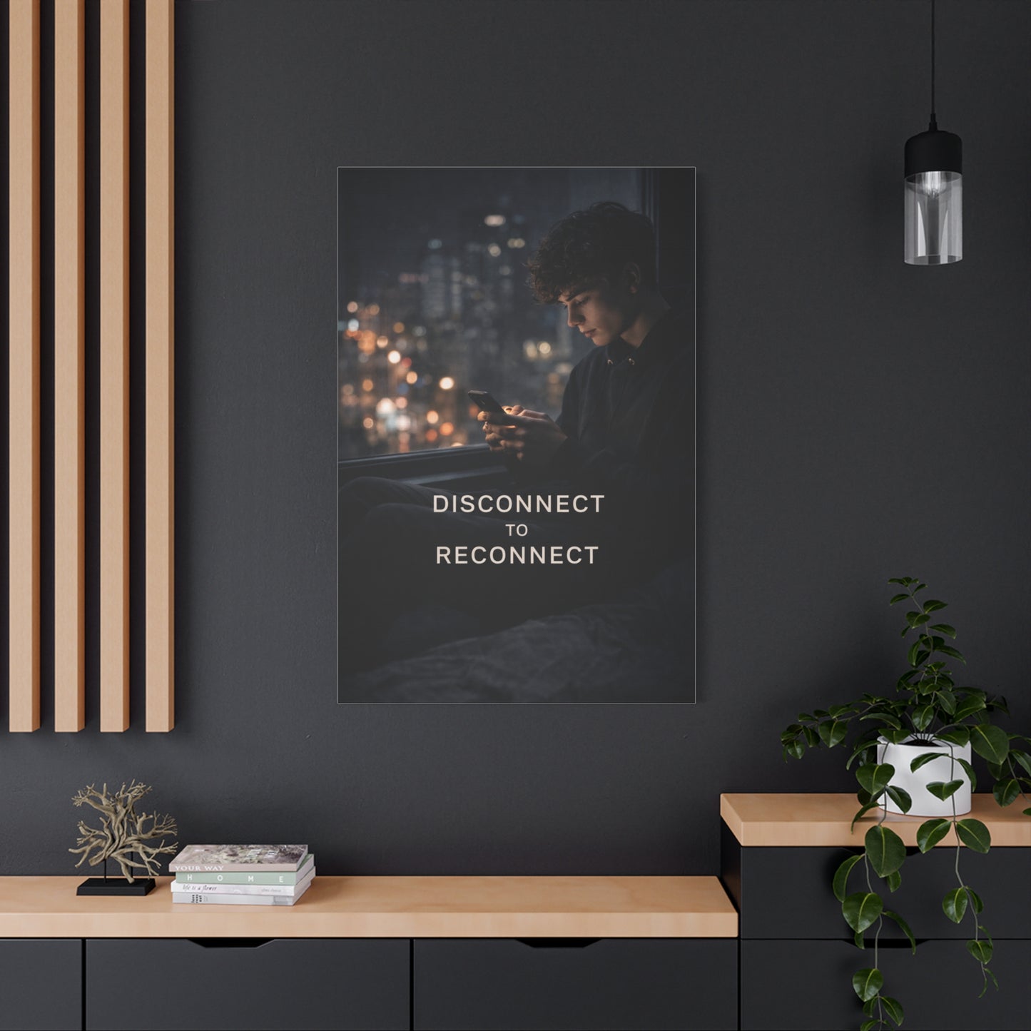 Disconnect to Reconnect Wall Art & Canvas Print