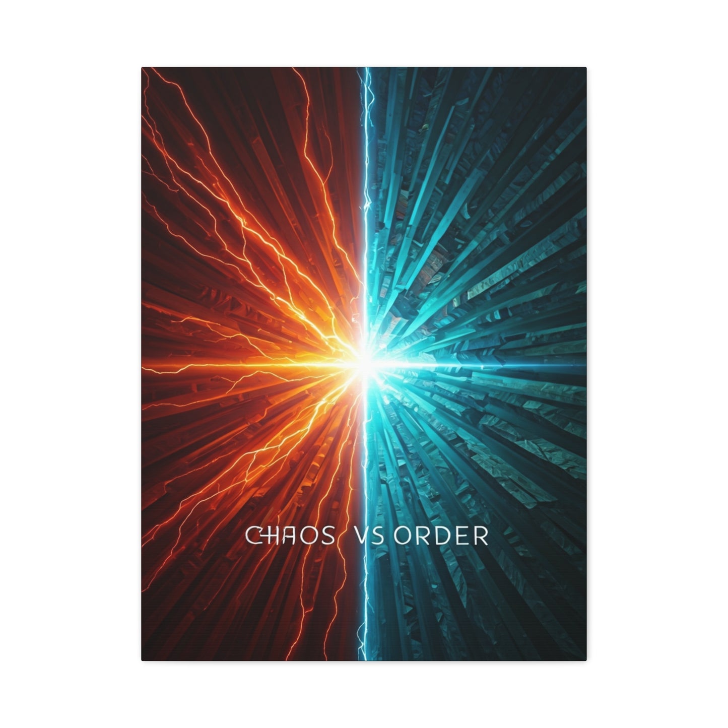Chaos Versus Order Wall Art & Canvas Prints