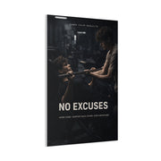 No Excuses Strength Wall Art & Canvas Print