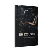 No Excuses Strength Wall Art & Canvas Print