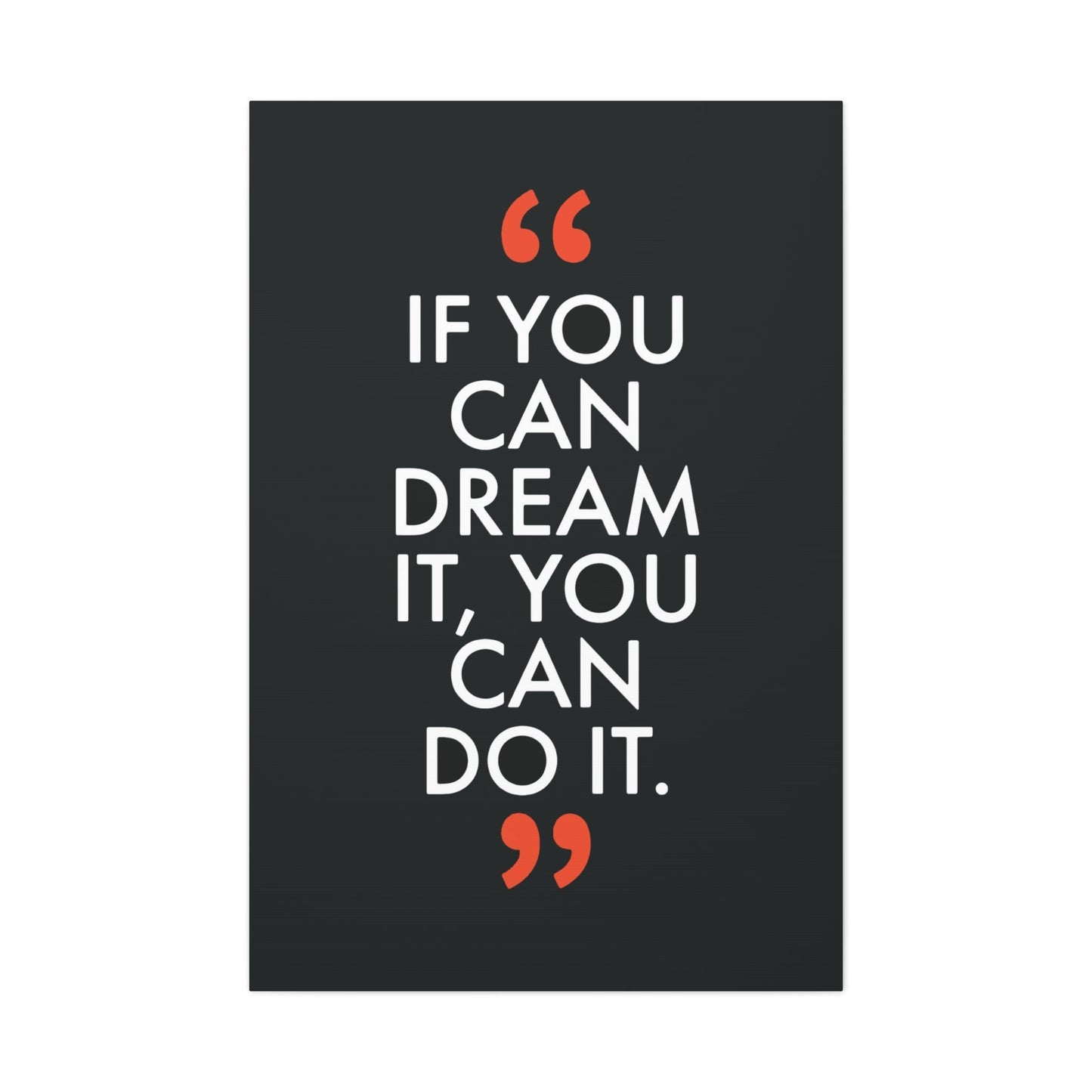 Dare to Dream Wall Art & Canvas Prints